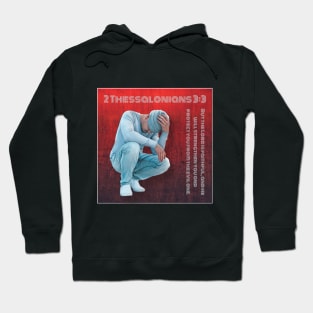 2 Thessalonians 3:3 Hoodie